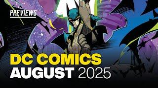 DC Comics PREVIEWS: What's NEW from DC in August 2025!