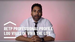 Real Estate Top Performers - Profile Series - Lou Vivas - Viva the Life Properties, LLC