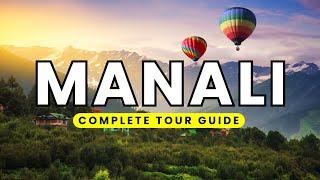 Manali Tourist Places & Manali Tour Budget | Manali Trip | Manali Travel Guide | Himachal Pradesh