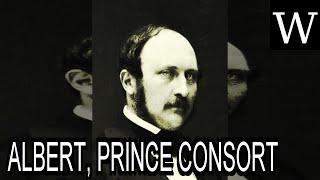 ALBERT, PRINCE CONSORT - WikiVidi Documentary