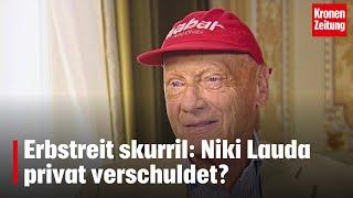 Erbstreit skurril: Niki Lauda privat verschuldet? | krone.tv NEWS