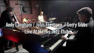 Andy Langham - John Fremgen - Gerry Gibbs At Monks Jazz Club Austin Texas,  Jan 9, 2024