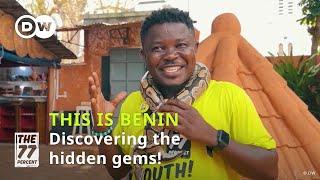 Benin: Why it's a tourism destination like no other!│DW The 77 Percent