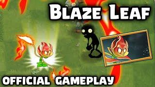 Blaze Leaf Official Gameplay | Plants vs Zombies 2 11.7.1