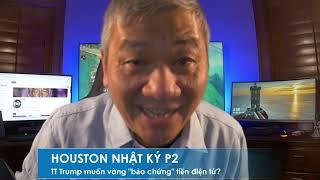 HOUSTON NHẬT KÝ P2 3/3/2025