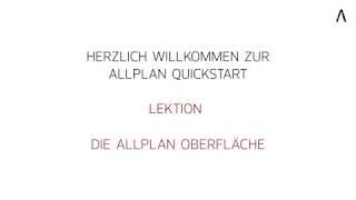 Allplan 2020 - Quickstart Lesson - Oberfläche