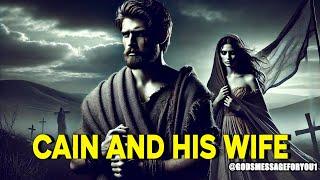 Cain and His Wife: A Biblical Mystery Unveiled | Bible Stories