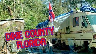 Dixie County Florida ~ RURAL POVERTY IN FLORIDA'S BACKWOODS #OLDTOWN #Abandoned