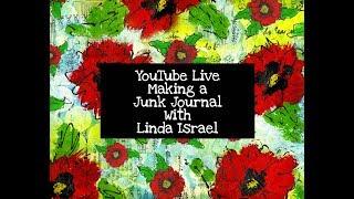 YouTube Live Making a Radiant Red Junk Journal with Linda Israel