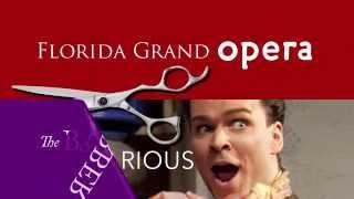 Florida Grand Opera presents The Barber of Seville