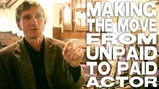 Making The Move From Unpaid To Paid Actor by Bill Oberst Jr.