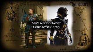 Fantasy Armor Design Grounded in History