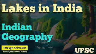 Lakes of India 2024 | Important Lakes of India | भारत के प्रमुख झीले | Indian Geography 3D Animation