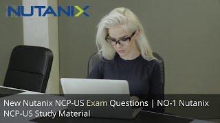 Pass Nutanix NCP-US Exam With Latest NCP-US Study Material | ValidExamDumps