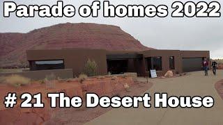 Parade of homes 2022 #21 The Desert House Full house tour Ivins UT