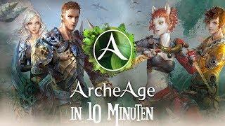 Archeage in 10 Minuten!