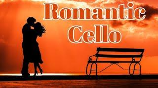 Romantic Classical Music for Valentines Day | Best Cello and Piano Melodies