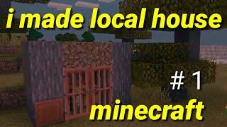 i buil small hut  minecraft (# 1) (Gaming Aksh)