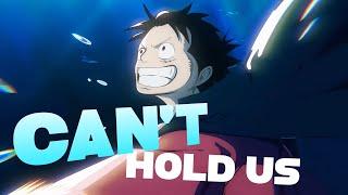 One Piece AMV - Can't Hold Us