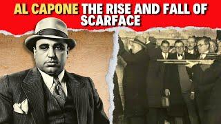 AL CAPONE | The Rise and Fall of Scarface - A Gangster's American Dream!