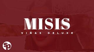 Viñas Deluxe - Misis (Lyrics)