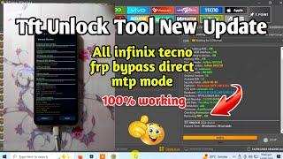 all infinix tecno frp bypass | tft unlock tool new update 2024