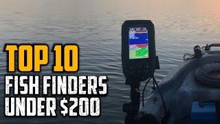 Top 10 Best Fish Finders Under $200 In 2024