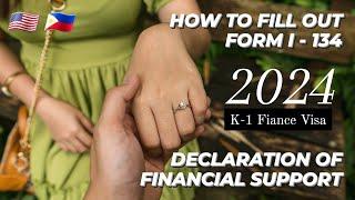 K1-Visa 2024 | How to fill out Form I-134 | Declaration of Financial Support | Step-by-step Tutorial