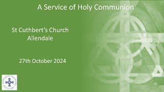 Communion Service from St Cuthbert's, Allendale.