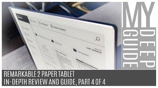 Remarkable 2, In Depth Review And Guide, Part 4 of 4