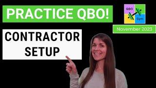 Let's Practice QBO - Contractor Setup