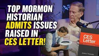 Top Mormon Historian Admits CES Letter has Validity - Richard Bushman | Ep. 1934