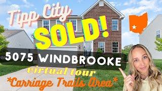 Homes for Sale in Tipp City | VA Assumable | 5075 Windbrooke Virtual Tour *SOLD