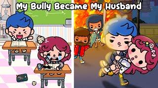 My Bully Became My Husband  Very Sad Story | Toca Life World | Toca Boca