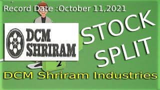 Stock Split - DCM Shriram Industries Ltd. (Record Date Of Sub-Division Of Equity Shares)