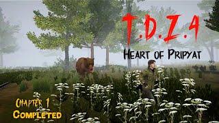 THE JOURNEY JUST STARTED | T.D.Z.4 HEART OF PRIPYAT FULL GAMEPLAY PART-6 [ CHAPTER 1 COMPLETED ]