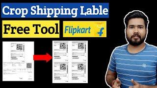 Free Tool for Cropping Flipkart Label PDF | How to Print 4 Flipkart lable in 1 sheet