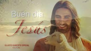 BUEN DIA JESUS. Miércoles 2 de octubre de 2024. Gladys Garcete