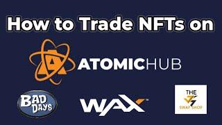 AtomicHub and WAX Wallet Tutorial | How to Buy and Sell NFT on AtomicHub | How to Stake WAX Tokens