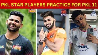 Pro Kabaddi Season 11 Star Players Practice | Ft Pardeep, Pawan , Aslam , Naveen , Shadlu & More