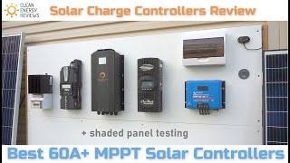 Best 60A MPPT solar charge controllers - Detailed review and real-world testing