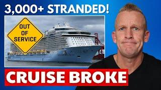 CRUISE NEWS: Ship Breakdown Leaves 3,000+ Stuck! & More