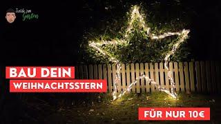 DIY XXL Weihnachtsstern mit Lichterkette für den Garten - Günstige Weihnachtsdeko zum selber machen