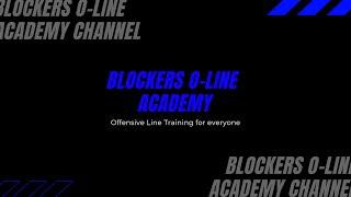 Blockers Offensive Line Academy