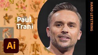 Live Lettering in Illustrator with Paul Trani - 1 of 2 | Adobe Creative Cloud