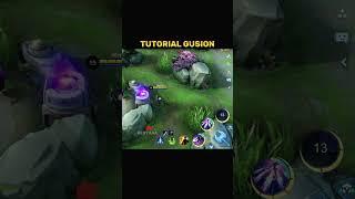  Gusion Tutorial by Moonton