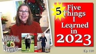 Five Things I Learned in 2023 | Lessons Learned and Who Taught Me!