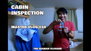 MASTER VLOG 038 CABIN INSPECTION