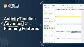 Video Tutorial: ActivityTimeline Advanced Planning Features