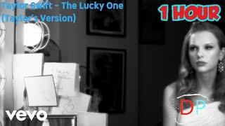 Taylor Swift - The Lucky One (Taylor's Version) l 1 Hour Version